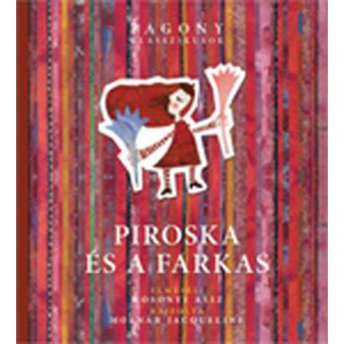 Mosonyi Aliz: Piroska és a farkas