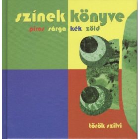 Török Szilvi: Színek könyve