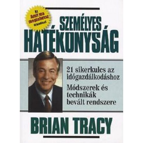 Brian Tracy: Személyes hatékonyság