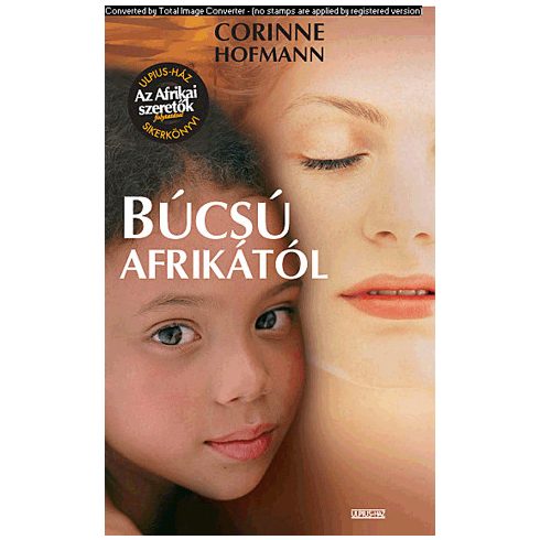 Corinne Hofmann: Búcsú Afrikától