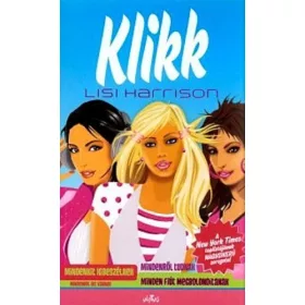 Lisi Harrison: Klikk (antikvár)