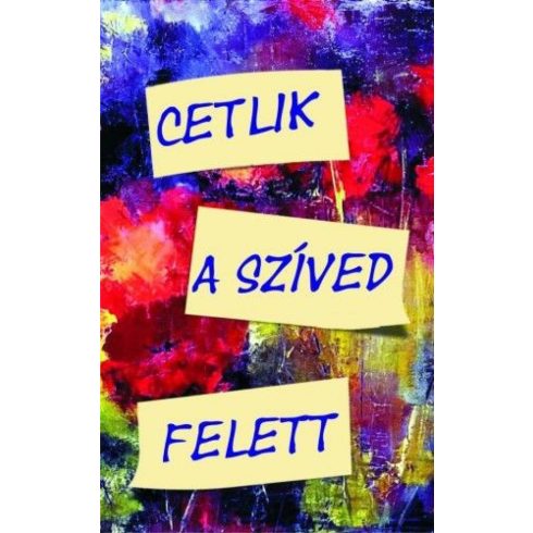 Szteliosz Thalasszinosz: Cetlik a szíved felett