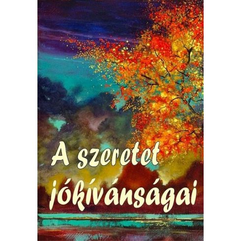 Vágó Gy. Zsuzsanna: A szeretet jókívánságai