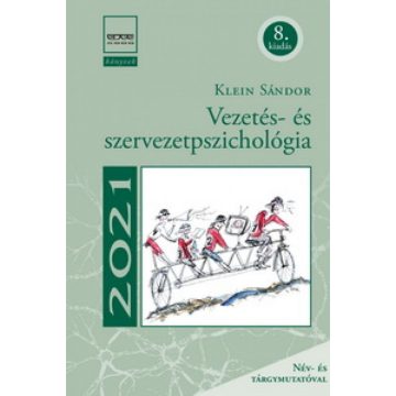   Klein Sándor: Vezetés- és szervezetpszichológia (8. kiadás)