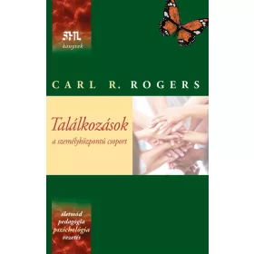   Carl R. Rogers: Találkozások - A Személyközpontú Csoport (2. kiadás)