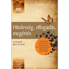 Klein Sándor: Hitelesség, elfogadás, megértés (2025)