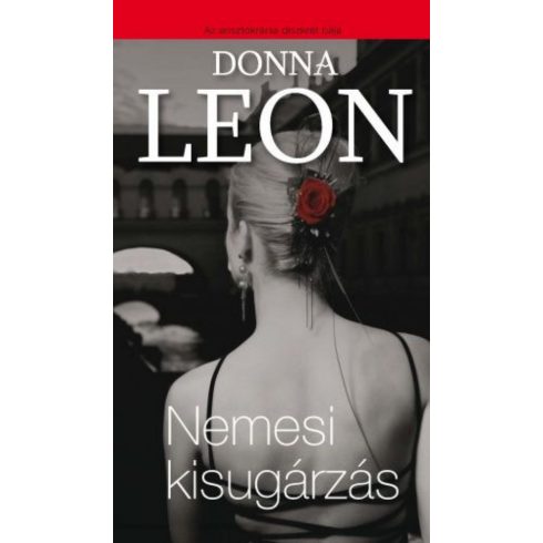 Donna Leon: Nemesi kisugárzás
