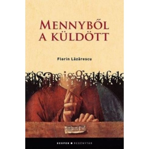 Florin Lâzârescu: Mennyből a küldött