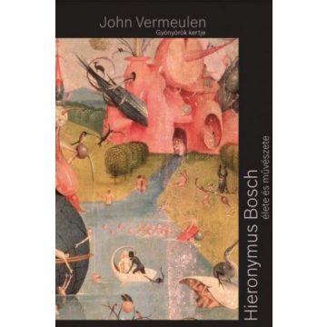 John Vermeulen: Gyönyörök kertje, Bosch életrajz