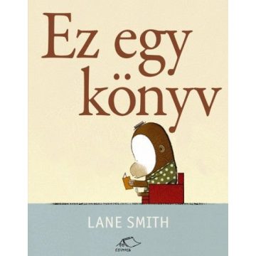 Lane Smith: Ez egy könyv