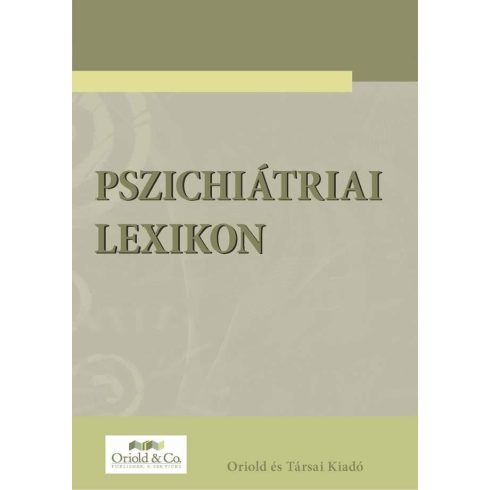 PSZICHIÁTRIAI LEXIKON