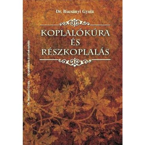 Dr. Bucsányi Gyula: Koplalókúra és részkoplalás