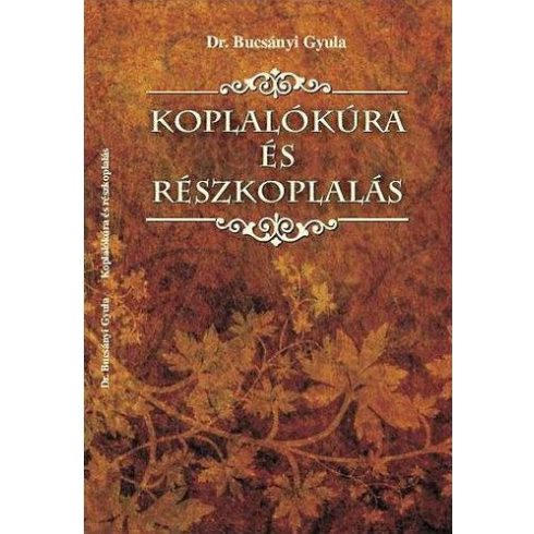 Dr. Bucsányi Gyula: Koplalókúra és részkoplalás