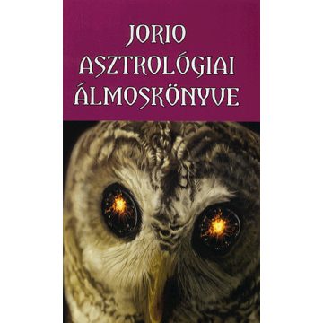 Boross Mihály: Jorio asztrológiai álmoskönyve