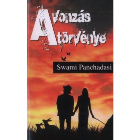 Swami Panchadasi: A vonzás törvénye