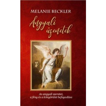Melanie Beckler: Angyali üzenetek