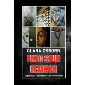 Clara Osborn: Feng Shui lexikon