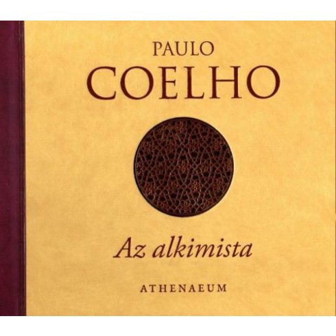 Paulo Coelho: Az alkimista - Díszkiadás
