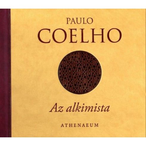 Paulo Coelho: Az alkimista - Díszkiadás