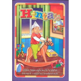   Foglalkoztató: Hintaló /Játékos képességfejlesztő feladatok középső csoportos óvodásoknak