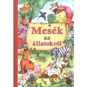 Válogatás: Mesék az állatokról
