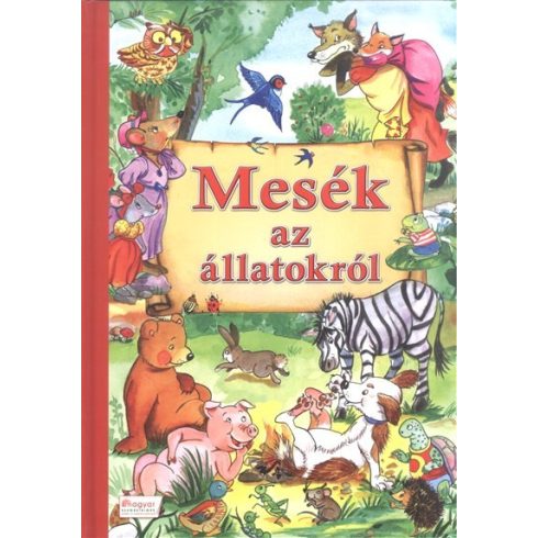 Válogatás: Mesék az állatokról