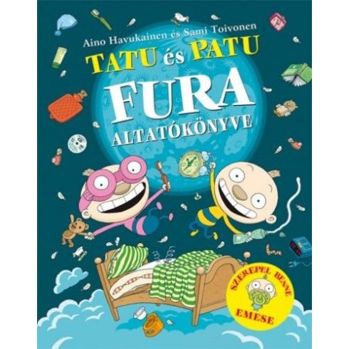 Aino Havukainen, Sami Toivonen: Tatu és Patu fura altatókönyve