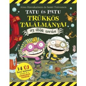   Aino Havukainen, Sami Toivonen: Tatu és Patu trükkös találmányai az idők során