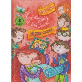   Kertész Erzsi: Göröngyös Úti Iskola - Lássatok csodát!