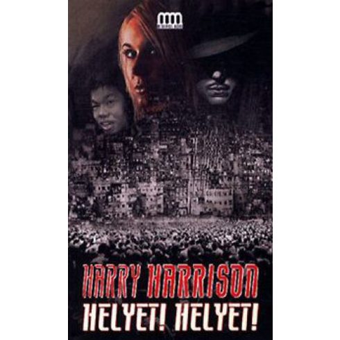 Harry Harrison: Helyet! Helyet!