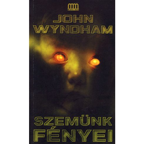 John Wyndham: Szemünk fényei