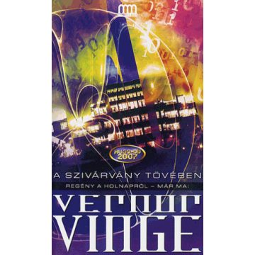 Vernor Vinge: A szivárvány tövében