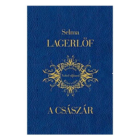 Lagerlöf Selma: A császár