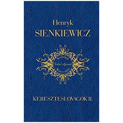 Sienkiewicz Henryk: Kereszteslovagok II.