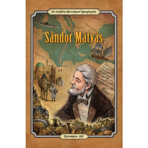 Jules Verne: Sándor Mátyás - Az irodalom klasszikusai képregényben