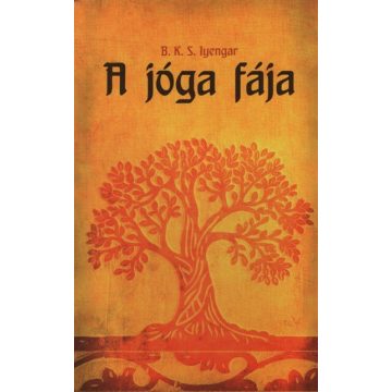 B. K. S. Iyengar: A jóga fája