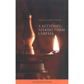   Advaita Bódha Dípiká: A kettősség nélküli tudás lámpása