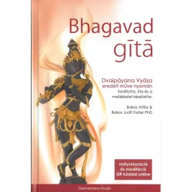 BHAGAVAD-GÍTÁ - DVAIPÁYANA VYÁSA EREDETI MŰVE NYOMÁN