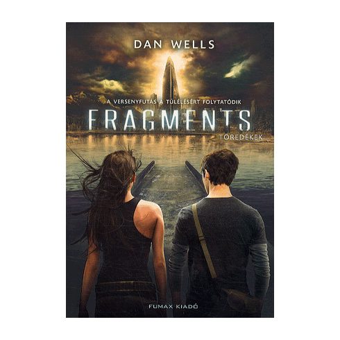 Dan Wells: Fragments- Töredékek