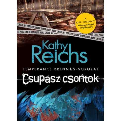 Kathy Reichs: Csupasz csontok