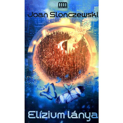 Joan Slonczewski: Elízium lánya