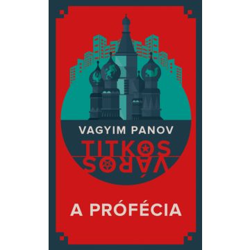 Vagyim Panov: A prófécia