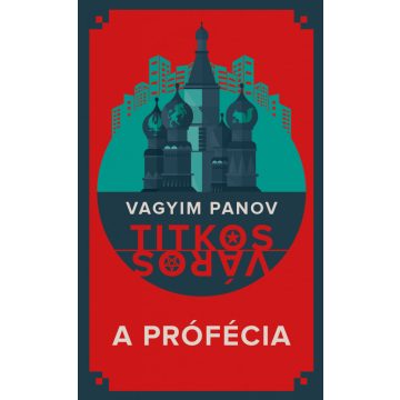 Vagyim Panov: A prófécia