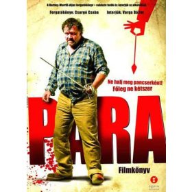 Csurgó Csaba, Varga Bálint: Para - Filmkönyv