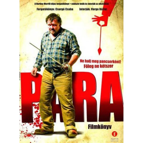 Csurgó Csaba, Varga Bálint: Para - Filmkönyv