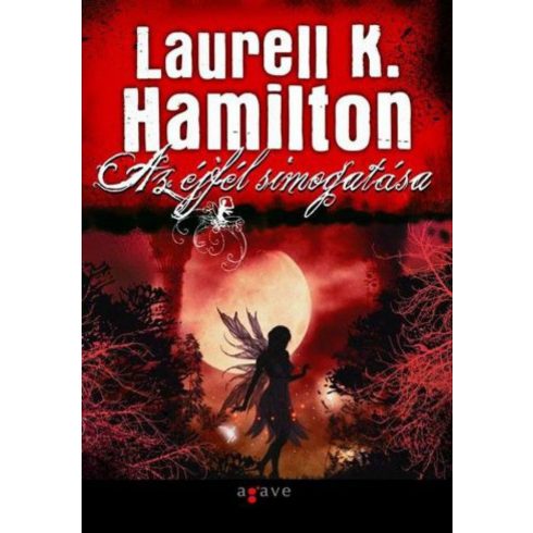 Laurell K. Hamilton: Az éjfél simogatása