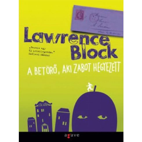 Lawrence Block: A betörő, aki zabot hegyezett