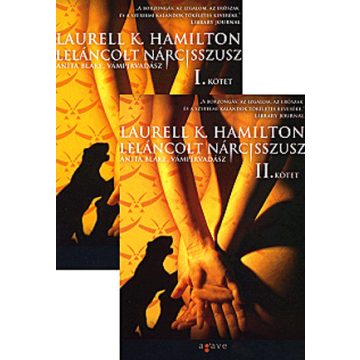 Laurell K. Hamilton: Leláncolt Nárcisszusz I-II.