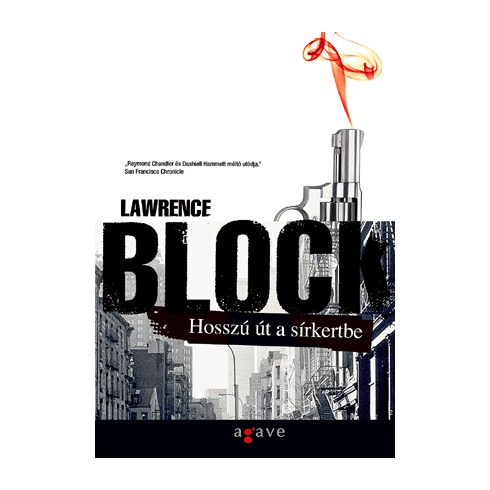 Lawrence Block: Hosszú út a sírkertbe