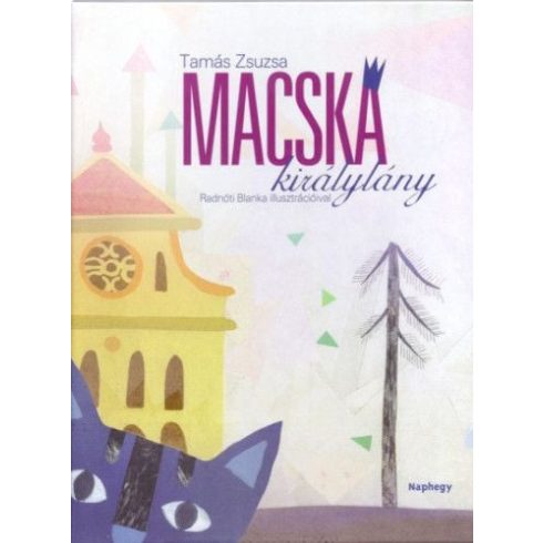 Tamás Zsuzsa: Macskakirálylány